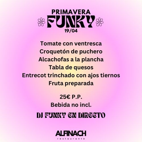 Primavera FUNKY – 19/4<br>Restaurante Alfinach